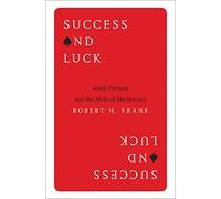 Robert H. Frank Success and Luck (Tascabile)