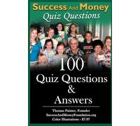 Success And Money Quiz Questions: 100 Quiz Questions & Answers: Color Illustrations