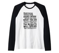 Success Comes from Hard Work Inspirational Work Citazione Grind Maglia con Maniche Raglan