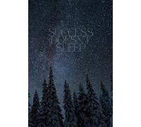 Success Doesn’t Sleep: Motivational Notebook With Night Forest Cover - Positive Vibes & Inspiration