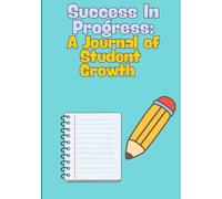 Success in Progress: A Journal of Student Growth
