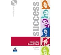 Success. Intermediate. Student's book. Ediz. internazionale. Per le Scuole superiori. Con CD-ROM. Con espansione online
