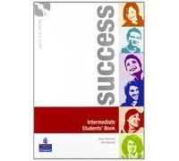 Success. Intermediate. Student's book-Workbook. Per le Scuole superiori. Con CD Audio. Con CD-ROM