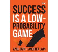 Success Is a Low-Probabability Game