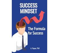 SUCCESS MINDSET: The Formula for Success