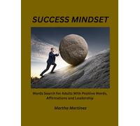 SUCCESS MINDSET: Word Search for Adults with Positive Words, Affirmations, and Leadership