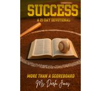 SUCCESS: More Than A Scoreboard