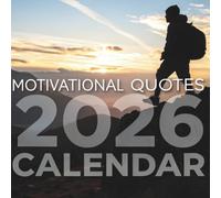 Success Motivational 2026 Calendar: Inspiring Quotes & Powerful Photography for Daily Motivation