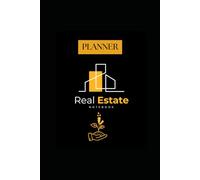 Success Planner for Real Estate Agents: Client Management, and Deal Closing Organizer: Daily Agenda, Property Listings, and Goal Setting Notebook for ... Sales, and Streamline Your Real Estate