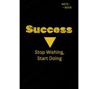 Success & Positivity Journal Notebook With120 Motivational Quotes for Daily Inspiration Lined Notebook For Daily Work: Notebook with quotes for daily inspiration