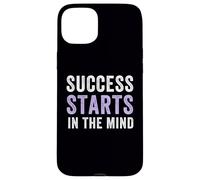 Success Startts In The Mind Citazione Motivazionale Positività Custodia per iPhone 15 Plus