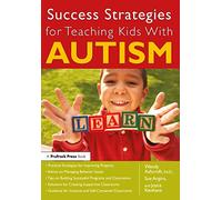 Success Strategies for Teaching Kids With Autism