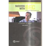 Success with BEC Vantage. Student's book. Per le Scuole superiori: The New Business English Certificates Course
