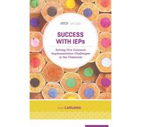 Success with IEPs: Solving Five Common Implementation Challenges in the Cl...