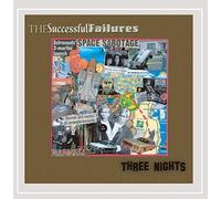 Successful Failures - Three Nights