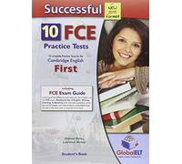 Successful FCE. 10 practice tests. Student's Book-Self study guide. Per le Scuole superiori. Con CD Audio formato MP3. Con espansione online