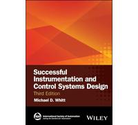 Successful Instrumentation and Control Systems Design