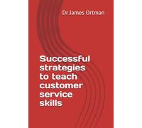 Successful strategies to teach customer service skills
