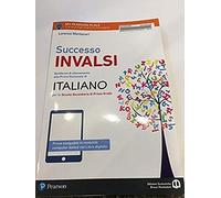 Successo INVALSI quaderno di allenamento alla prova nazionale di italiano. Per la Scuola media. Con ebook. Con Contenuto digitale per accesso online