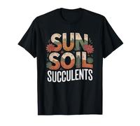 Succulent Gardener Whose Life Revolves Around Sun Soil Maglietta