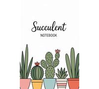 Succulent Notebook (6 x 9): Cute Cactus & Succulent Journal | Lined Notebook for Notes, Journaling, School & Plant Lovers