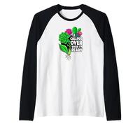 Succulent Propagation I'll Callous Over When I'm Ready Maglia con Maniche Raglan