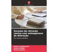 Sucesso da retração canina com osteogénese de distração: Uma revisão sistemática