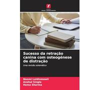 Sucesso da retração canina com osteogénese de distração: Uma revisão sistemática
