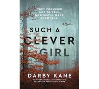Such a Clever Girl: A Novel