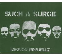 Such a Surge - Mission Erfüllt