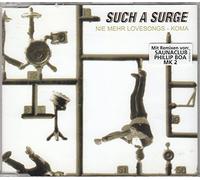 Such a Surge - Nie mehr Lovesongs/Koma [Single-CD]