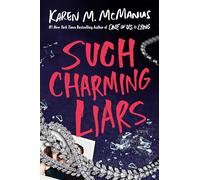 Karen M. McManus Such Charming Liars (Copertina rigida)