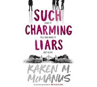 Such Charming Liars by Karen M. McManus