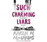 Such charming liars: the brand-new heist thriller from the bestselling aut...