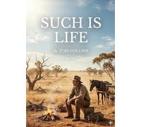 Such is life: By joseph furphy