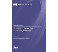 Suchao Xie Analysis of Dynamics of Railway Vehicles (Copertina rigida)