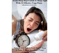 Suchi Gupta From Sleep Deprivation to Sleep Tight With 12 Effective (Tascabile)