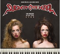 Suchtpotenzial - 100 Prozent Alko-Pop Live [Import]