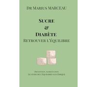 Sucre & Diabète : Retrouver l'équilibre