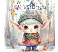Sucrillon: Le lutin de la poche magique