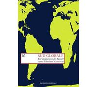 Sud globale. Un'invenzione del Nord?
