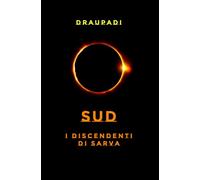 Sud: I discendenti di Sarva