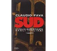 Sud. L'Italia dimenticata dagli italiani