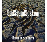 Sud Sound System - Acqua Pe Sta Terra