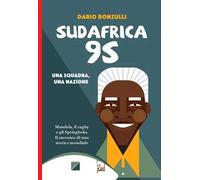 Sudafrica '95. Una squadra, una nazione