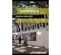 SUDÁFRICA: La Historia de un Éxito Democrático en África