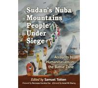 Sudan's Nuba Mountains People Under Siege (Tascabile)