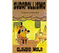 Sudapollismo: Paz mental en un mundo en llamas