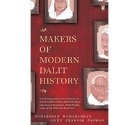 Sudarshan Ramabadran Guru Prakash Makers of Modern Dalit History (Tascabile)