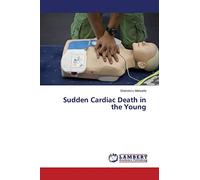 Sudden Cardiac Death in the Young